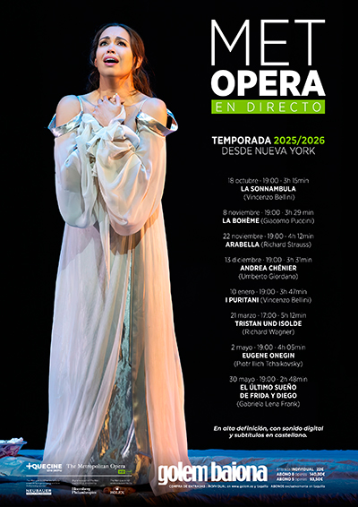 MET ÓPERA 2025-2026 en Golem Baiona.