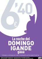 Domingo a la noche por 6,40€.