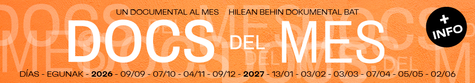 DOCS DEL MES: Del 9709/2026 al 02/06/2027 los mejores documentales en Golem Yamaguchi.