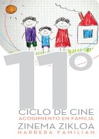 11&ordm; Ciclo de Cine Acogimiento en Familia