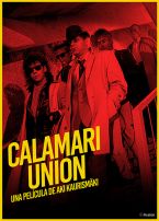 Calamari Union + Corto: Leningrad Cowboys: L.A. Woman 
