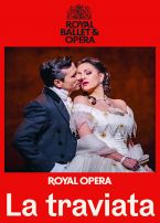 The Royal Opera: LA TRAVIATA