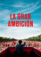La gran ambición  (V.O.S.E.)