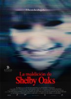 La maldici&oacute;n de Shelby Oaks