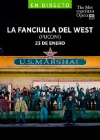 Met &Oacute;pera: La fanciulla del West 